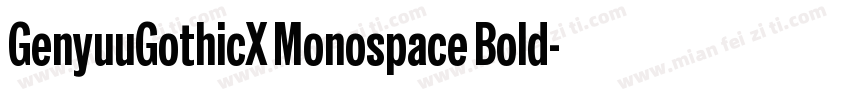 GenyuuGothicX Monospace Bold字体转换